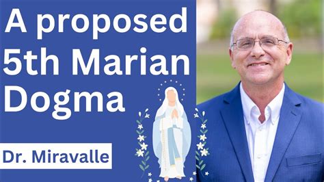 The Fifth Marian Dogma .